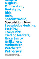 Speculation, now : essays and artwork /