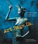 Art, rage, us : art and writing by women with breast cancer /