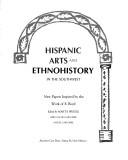 Hispanic arts and ethnohistory in the Southwest : new papers inspired by the work of E. Boyd /