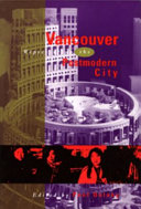 Vancouver : representing the postmodern city /