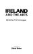 Ireland and the arts /
