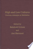 High and low cultures : German attempts at mediation /