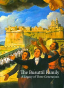 The Busuttil family : a legacy of three generations /