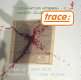 Trace : installaction [as printed] artspace Cardiff : 00-05 /