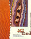 Art from the land : dialogues with the Kluge-Ruhe Collection of Australian Aboriginal art /