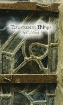 Transparent Things: A Cabinet