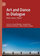 Art and dance in dialogue : body, space, object /