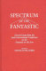 Spectrum of the fantastic : selected essays from the Sixth International Conference on the Fantastic in the Arts /
