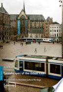 Soundscapes of the urban past : staged sound as mediated cultural heritage /