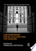 Contemporary visual culture and the sublime /