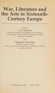 War, literature, and the arts in sixteenth-century Europe /