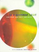 In a different light : visual culture, sexual identity, queer practice /