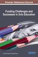Funding challenges and successes in arts education /