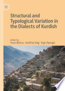 Structural and Typological Variation in the Dialects of Kurdish /