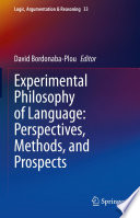 Experimental Philosophy of Language: Perspectives, Methods, and Prospects /