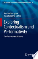 Exploring Contextualism and Performativity : The Environment Matters /