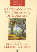 A companion to the philosophy of language /
