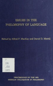 Issues in the philosophy of language : proceedings of the 1972 Oberlin Colloquium in Philosophy /
