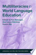 Multiliteracies in world language education /