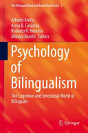 Psychology of bilingualism : the cognitive and emotional world of bilinguals /