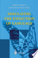 Simulating the evolution of language /