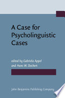 A case for psycholinguistic cases /