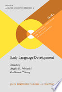Early language development : bridging brain and behaviour /