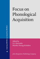 Focus on phonological acquisition /