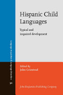 Hispanic child languages : typical and impaired development /