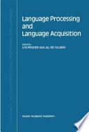 Language processing and language acquisition /