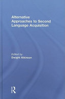 Alternative approaches to second language acquisition /
