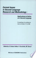 Current issues in second language research and methodology : applications to Italian as a second language : proceedings of a conference, October 11-15, 1988 /
