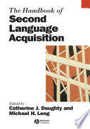 The handbook of second language acquisition /
