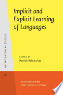 Implicit and explicit learning of languages /