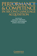 Performance and competence in second language acquisition /