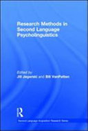 Research methods in second language psycholinguistics /