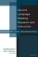 Second language reading research and instruction : crossing the boundaries /