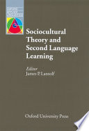 Sociocultural theory and second language learning /