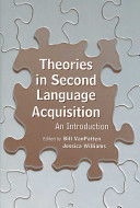 Theories in second language acquisition : an introduction /