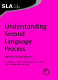 Understanding second language process /