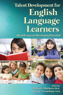 Talent development for English language learners : identifying and developing potential /