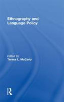 Ethnography and language policy /