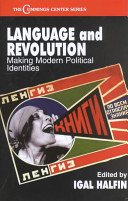 Language and revolution : making modern political identities /