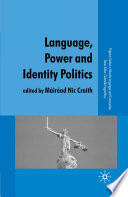 Language, Power and Identity Politics /