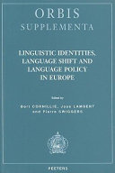 Linguistic identities, language shift and language policy in Europe /