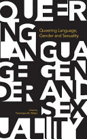 Queering language, gender and sexuality /