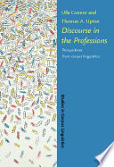Discourse in the professions : perspectives from corpus linguistics /