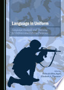 Language in uniform : language analysis and training for defence and policing purposes /