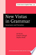 New vistas in grammar : invariance and variation : proceedings of the Second International Roman Jakobson Conference, New York University, Nov. 5-8, 1985 /