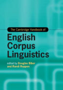 The Cambridge handbook of English corpus linguistics /